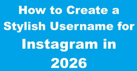 How to Create a Stylish Username for Instagram in 2026