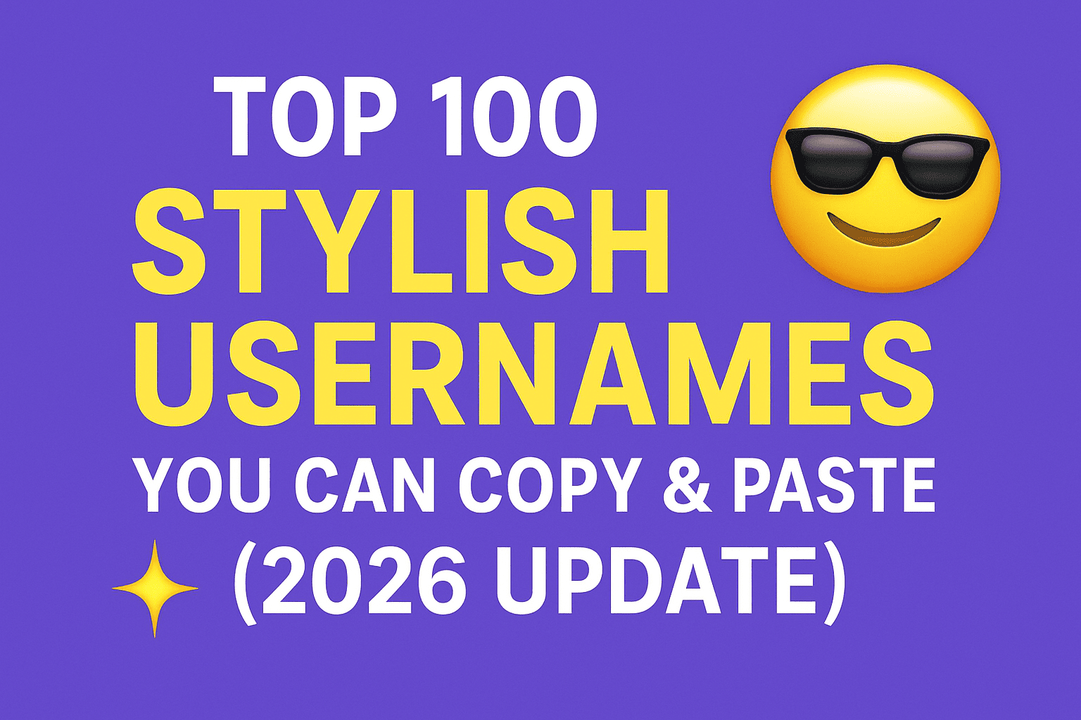 Top 100 Stylish Usernames 2026 update